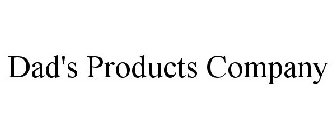 DAD'S PRODUCTS COMPANY
