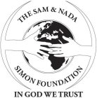 THE SAM & NADA SIMON FOUNDATION IN GOD WE TRUST