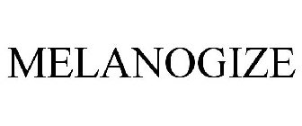 MELANOGIZE