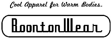 BOONTONWEAR COOL APPAREL FOR WARM BODIES.