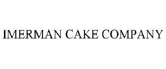 IMERMAN CAKE COMPANY