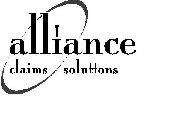 ALLIANCE CLAIMS SOLUTIONS