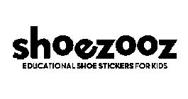 SHOEZOOZ EDUCATIONAL SHOE STICKERS FOR KIDS