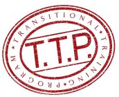 TRANSITIONAL TRAINING PROGRAM AND T.T.P.