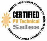 NORTH AMERICAN BOARD OF CERTIFIED ENERGY PRACTITIONERS CERTIFIED PV TECHNICAL SALES