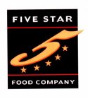 FIVE STAR 5 FOOD COMPANY
