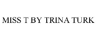 MISS T BY TRINA TURK