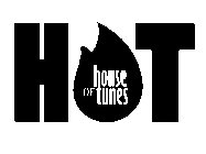 HOT HOUSE OF TUNES