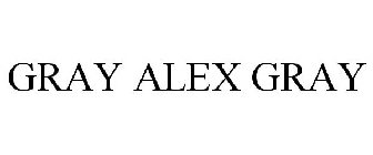 GRAY ALEX GRAY