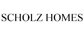 SCHOLZ HOMES