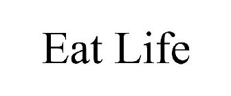 EAT LIFE