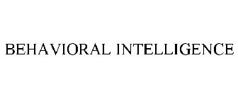 BEHAVIORAL INTELLIGENCE