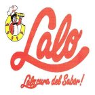 L LALO LALO CURA DEL SABOR!