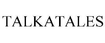 TALKATALES