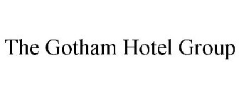 THE GOTHAM HOTEL GROUP