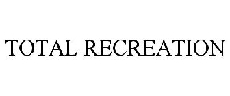 TOTAL RECREATION