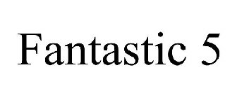 FANTASTIC 5