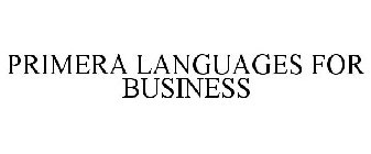 PRIMERA LANGUAGES FOR BUSINESS