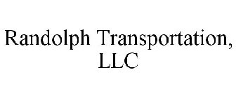 RANDOLPH TRANSPORTATION, LLC