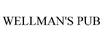 WELLMAN'S PUB