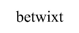 BETWIXT