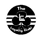 LC THE LOYALTY CLUB!