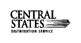 CENTRAL STATES DISTRIBUTION SERVICE