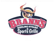 BRANN'S SIZZLING STEAKS & SPORTS GRILLE