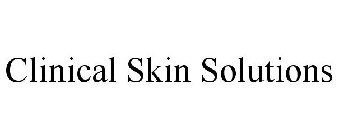 CLINICAL SKIN SOLUTIONS