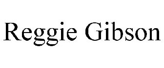 REGGIE GIBSON