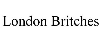 LONDON BRITCHES