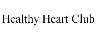 HEALTHY HEART CLUB