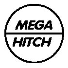 MEGA HITCH