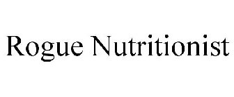 ROGUE NUTRITIONIST