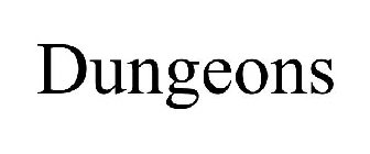 DUNGEONS