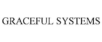 GRACEFUL SYSTEMS
