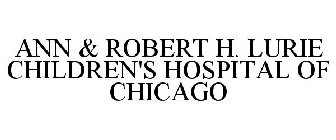 ANN & ROBERT H. LURIE CHILDREN'S HOSPITAL OF CHICAGO