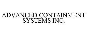 ADVANCED CONTAINMENT SYSTEMS INC.