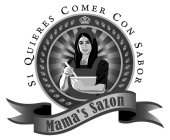 MAMA'S SAZON SI QUIERES COMER CON SABOR