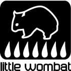 LITTLE WOMBAT