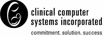 CLINICAL COMPUTER SYSTEMS INCORPORATED COMMITMENT. SOLUTION. SUCCESS