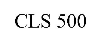 CLS 500