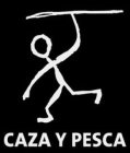 CAZA Y PESCA