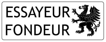 ESSAYEUR FONDEUR