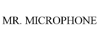MR. MICROPHONE