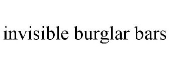 INVISIBLE BURGLAR BARS