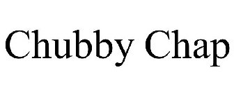 CHUBBY CHAP