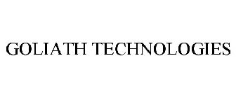 GOLIATH TECHNOLOGIES