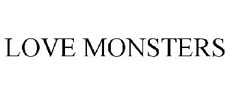 LOVE MONSTERS