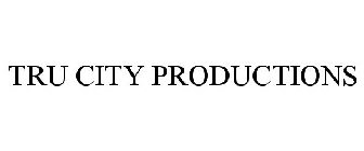 TRU CITY PRODUCTIONS